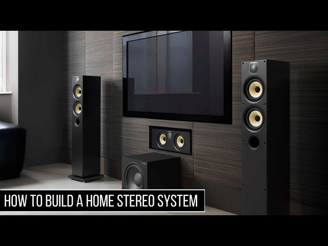 The Best Music System for Your House