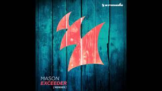 Mason - Exceeder (UMEK & Mike Vale Remix) [Armada Music]