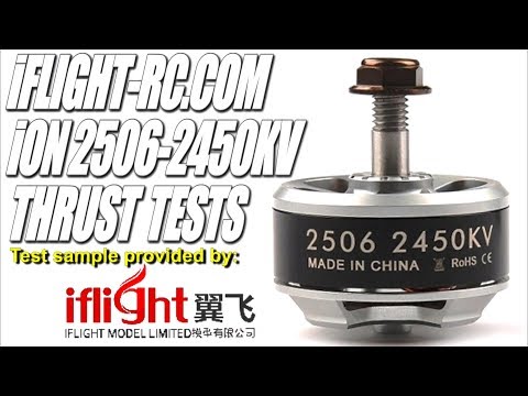 iFlight-RC.com iPower iON 2506-2450KV Thrust Tests & Overview - UCV57o-UZ3ny_pn5uZTOO5oQ