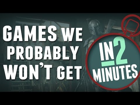 4 Games We're Probably Never Getting - In 2 Minutes - UCbu2SsF-Or3Rsn3NxqODImw