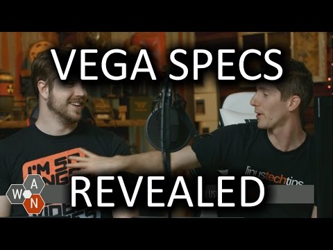 AMD VEGA SPECS REVEALED - WAN Show May 5, 2017 - UCXuqSBlHAE6Xw-yeJA0Tunw