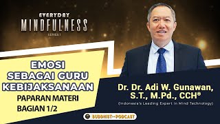 <span>Emosi Sebagai Guru Kebijaksanaan - Diskusi dan Paparan Materi (Bagian 1/2)</span>