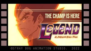LEGEND - A DRAGON BALL TALE (FULL FILM) - 2022 STUDIO STRAY DOG