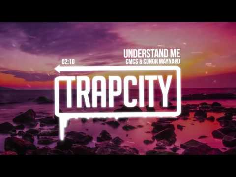 CMC$ & Conor Maynard - Understand Me - UC65afEgL62PGFWXY7n6CUbA