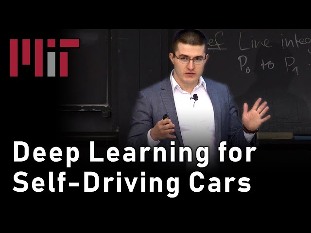 MIT Deep Learning for Self-Driving Cars