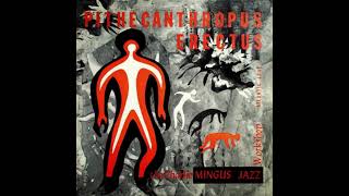THE CHARLIE MINGUS Jazz Workshop - Pithecanthropus Erectus LP 1956 Full Album