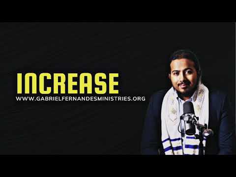 DECLARATIONS OVER YOU FOR INCREASE, SUCCESS AND PROGRESS BY EVANGELIST GABRIEL FERNANDES