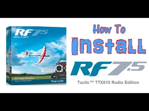 How to Install Real Flight 7.5 RC Flight Simulator - TheRcSaylors - UCYWhRC3xtD_acDIZdr53huA