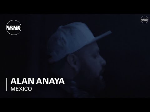 Alan Anaya Boiler Room Mexico City Live - UCGBpxWJr9FNOcFYA5GkKrMg