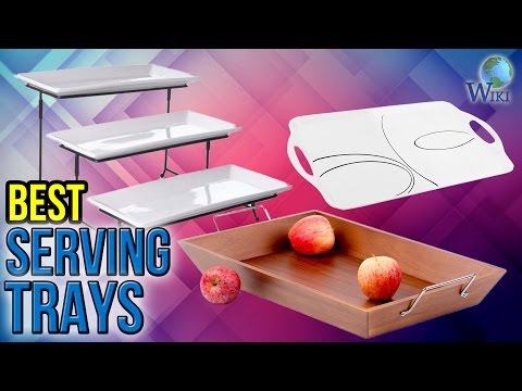 10 Best Serving Trays 2017 - UCXAHpX2xDhmjqtA-ANgsGmw