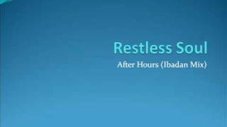 restless soul - after hours