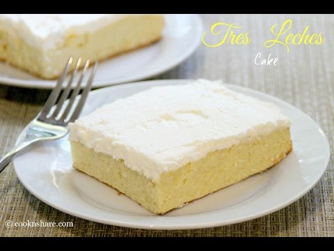 Tres Leches Cake - 3 Milk Cake - UCm2LsXhRkFHFcWC-jcfbepA