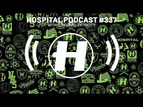 Hospital Podcast #337 with London Elektricity - UCw49uOTAJjGUdoAeUcp7tOg