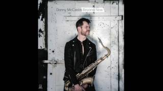 Donny McCaslin - Beyond Now (Audio)
