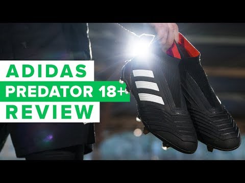 ADIDAS PREDATOR 18+ REVIEW - UC5SQGzkWyQSW_fe-URgq7xw