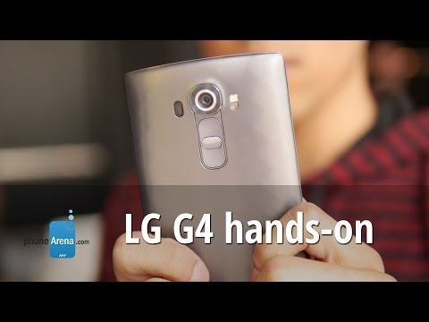 LG G4 hands-on - UCwPRdjbrlqTjWOl7ig9JLHg