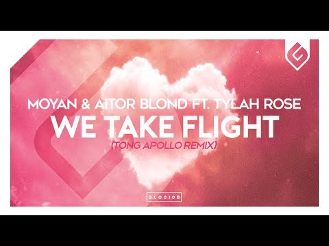 Moyan & Aitor Blond ft. - We Take Flight (Tong Apollo Remix) - UCAHlZTSgcwNNpf8LV3E6kDQ