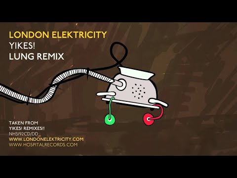 London Elektricity - Yikes! - Lung Remix - UCw49uOTAJjGUdoAeUcp7tOg