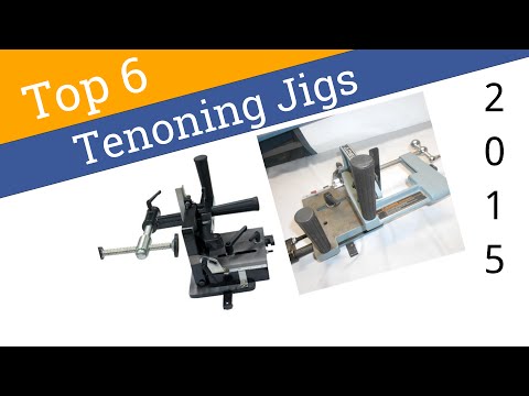 6 Best Tenoning Jigs 2015 - UCXAHpX2xDhmjqtA-ANgsGmw