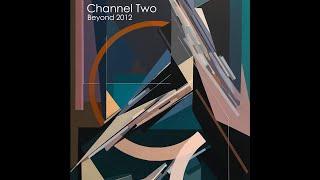 Channel Two - Hope - feat. Breis & Joy Jones