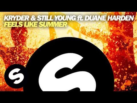 Kryder & Still Young ft. Duane Harden - Feels Like Summer (Original Mix) - UCpDJl2EmP7Oh90Vylx0dZtA