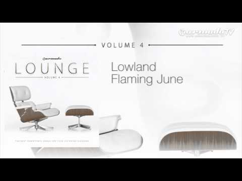 Lowland - Flaming June (Original Version) - UCGZXYc32ri4D0gSLPf2pZXQ