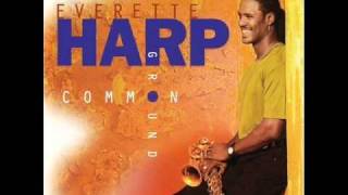 Everette Harp - Sending My Love