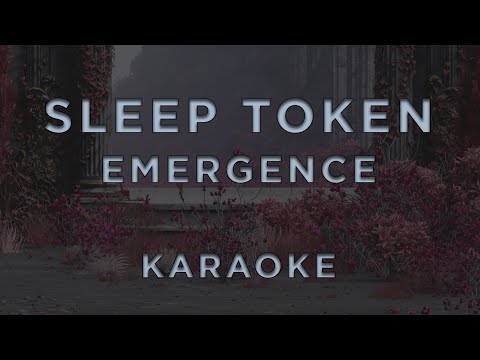 Sleep Token - Emergence • KARAOKE
