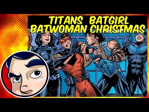 Titans, Batgirl, and Batwoman Save the Holidays! - Rebirth Complete Story | Comicstorian - UCmA-0j6DRVQWo4skl8Otkiw