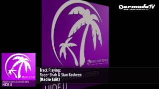 Roger Shah & Sian Kosheen - Hide U (Radio Edit)