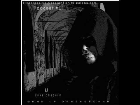 Dave Shepard-Monk of Underground #01[Dark Progressive] - UC9x0mGSQ8PBABq-78vsJ8aA