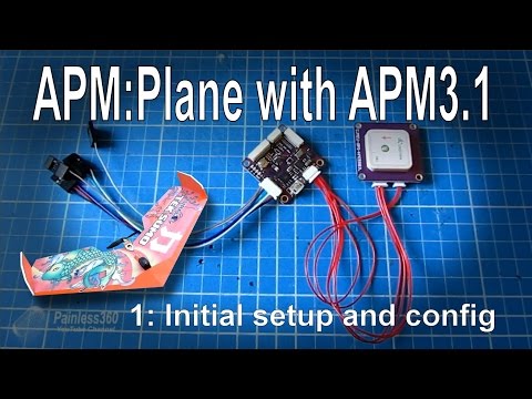 (1/3) APM Mini 3.1 setup for APM:Plane (Arduplane) - UCp1vASX-fg959vRc1xowqpw