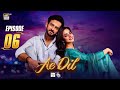 Ae Dil Episode 6  16 Jan 2025 (Eng Sub) Digitally Presented by Dove & Surf Excel  ARY Digital