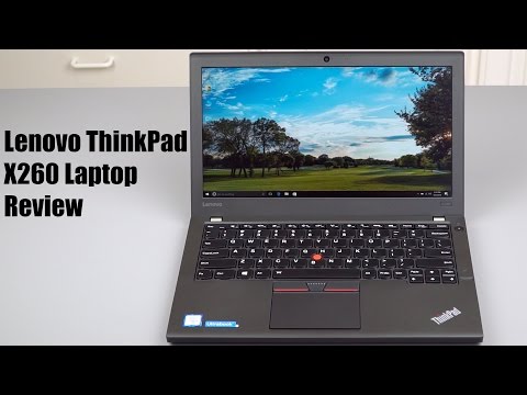 Lenovo ThinkPad X260 Review - UCW6J17hZ_Vgr6cQgd_kHt5A