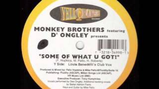 Monkey Brothers - Some Of  What U Got  (TC's Raw Dub Deluxe )