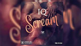 IQ - Scream [Prod. By JB104]