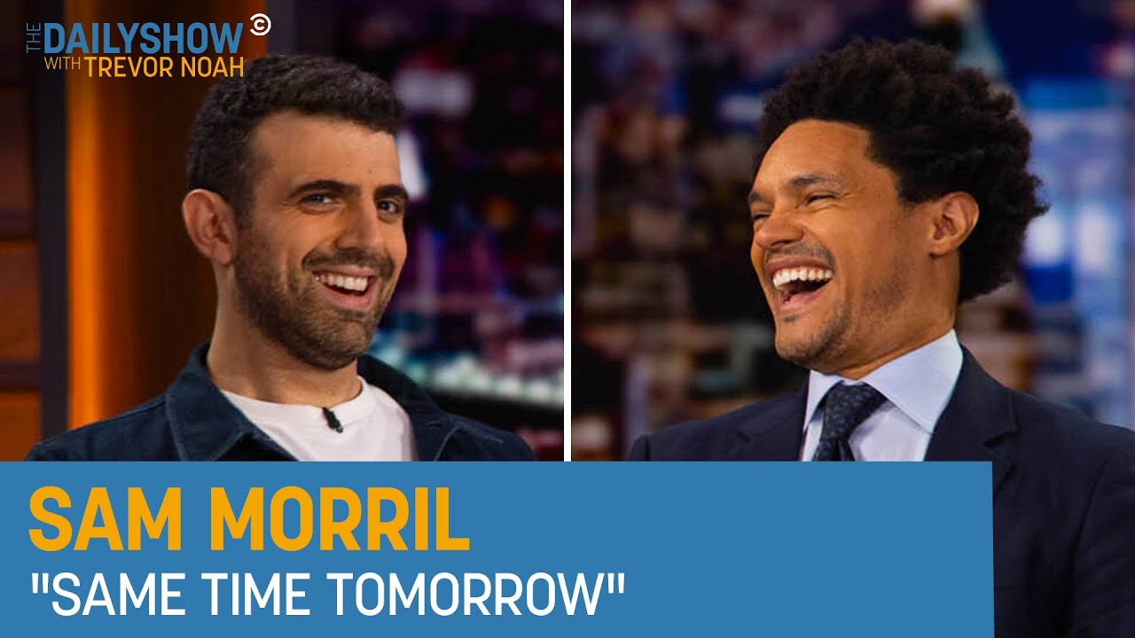 Sam Morril – “Sam Morril: Same Time Tomorrow” | The Daily Show