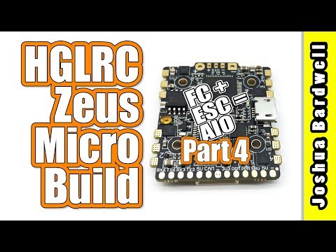 HGLRC Zeus Betaflight F4 AIO FC + ESC | PART 4 - UCX3eufnI7A2I7IkKHZn8KSQ