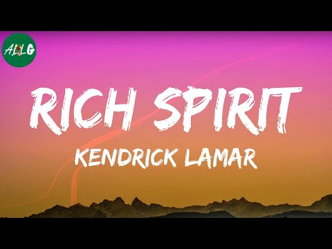 Kendrick Lamar - Rich Spirit
