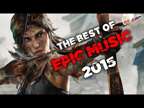 The Best of Epic Music 2015 | 1-Hour Full Cinematic | Epic Hits | Epic Music VN - UC3zwjSYv4k5HKGXCHMpjVRg