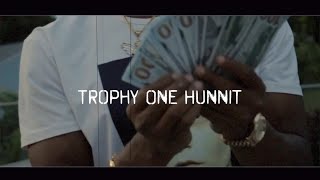 TROPHY - ONE HUNNIT (OFFICIAL MUSIC VIDEO)