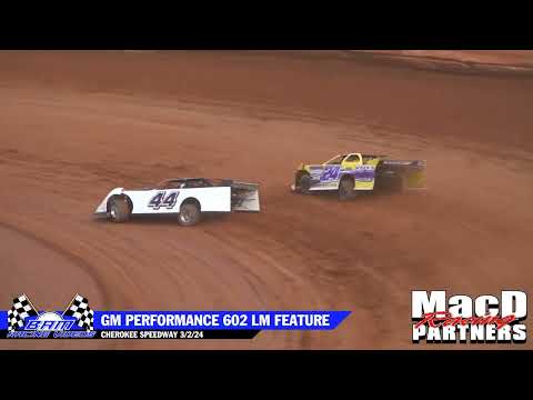 GM Performance 602 Late Model Series Feature - Cherokee Speedway 3/2/24 - dirt track racing video image