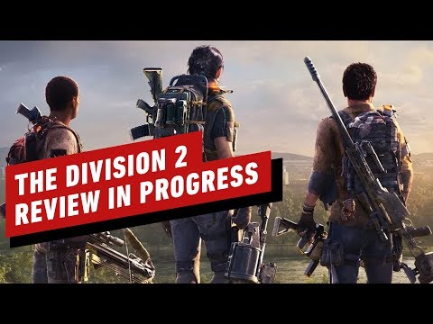 The Division 2 - Review in Progress - First Impressions - UCKy1dAqELo0zrOtPkf0eTMw