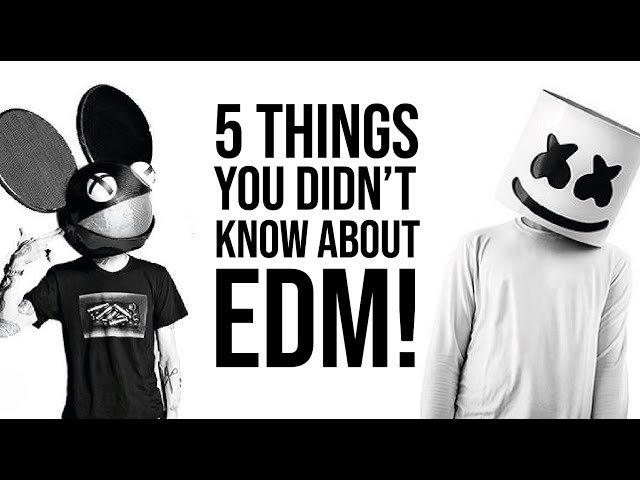 What You Need to Know About Electronic Dance Music