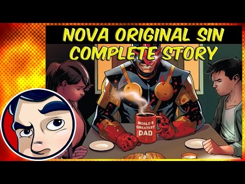 Nova "Original Sin" - Complete Story | Comicstorian - UCmA-0j6DRVQWo4skl8Otkiw