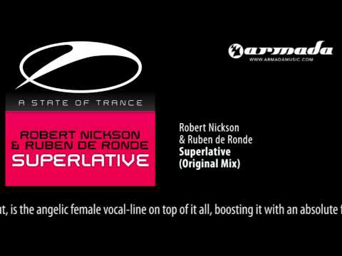 Robert Nickson & Ruben de Ronde - Superlative (Original Mix) - UCGZXYc32ri4D0gSLPf2pZXQ