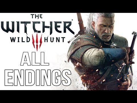 The Witcher 3: Wild Hunt - ALL ENDINGS - UCyLEtejdFtvHmfKBTDEVvzg