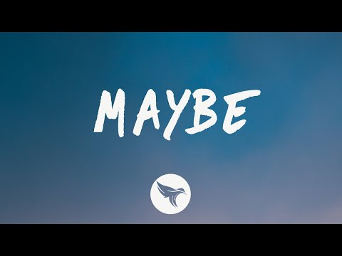 The Kid Laroi - Maybe (Lyrics)