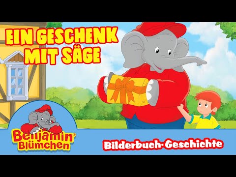Benjamin Blümchen - Ein Geschenk mit Säge | Meine erste BILDERBUCH GESCHICHTE
