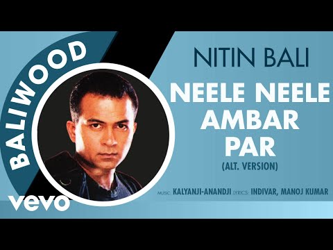 Neele Neele Ambar Par - Baliwood | Nitin Bali | Official Audio Song - UC3MLnJtqc_phABBriLRhtgQ